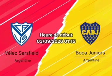 Pronostic Vélez Sarsfield Boca Juniors – Estadio Mario Alberto Kempes Córdoba, Copa Argentina huitièmes de finale 3 septembre 2026