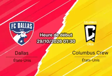 Pronostic FC Dallas Columbus Crew – Toyota Stadium, Frisco, MLS 2026, 29 octobre 2026