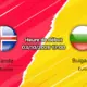 Pronostic Islande Bulgarie — Laugardalsvöllur Reykjavik, UEFA Nations League Ligue C Groupe 4, 3 octobre 2026