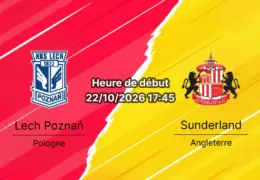 Pronostic Lech Poznan Sunderland – Stade INEA Poznań, UEFA Europa League Journée 3, 22 octobre 2026