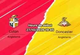 Pronostic Luton Doncaster – Kenilworth Road, League One anglaise, 27 octobre 2026