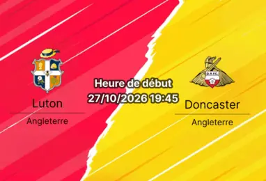 Pronostic Luton Doncaster – Kenilworth Road, League One anglaise, 27 octobre 2026