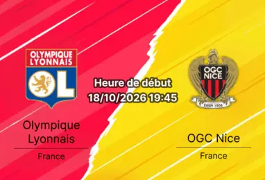 Pronostic Lyon Nice – Groupama Stadium, Décines-Charpieu, Ligue 1 Journée 7, 18 octobre 2026