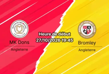 Pronostic MK Dons Bromley – Stadium MK de Milton Keynes, League One anglaise, 27 octobre 2026