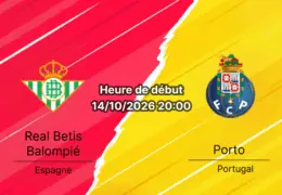 Pronostic Real Betis Porto – Estadio Benito Villamarín, Ligue des champions UCL J2, 14 octobre 2026