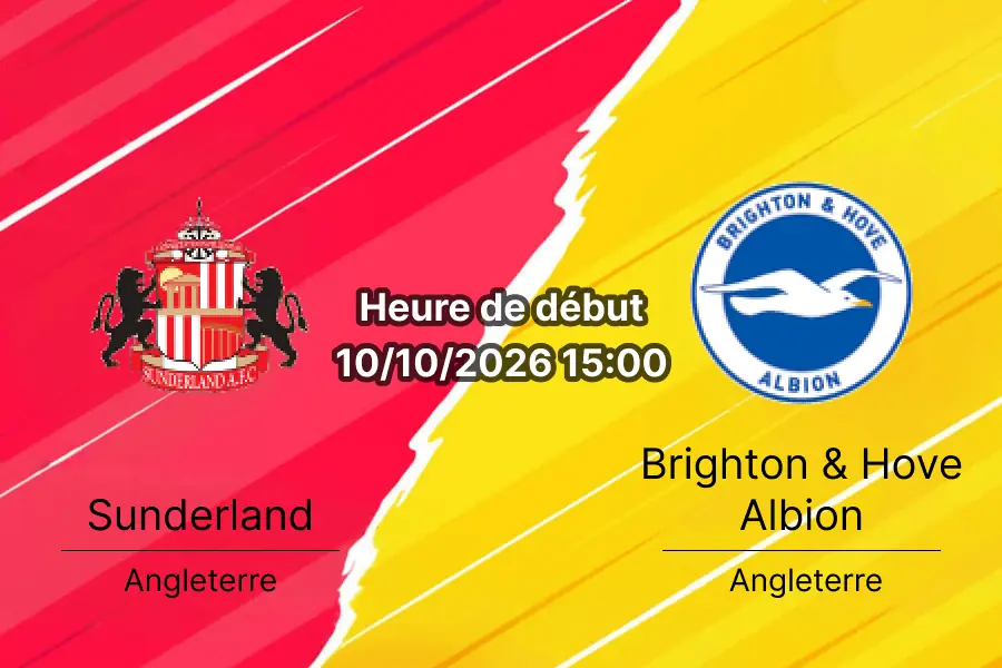 Pronostic Sunderland Brighton — Stadium of Light, Premier League Journée 6, 10 octobre 2026